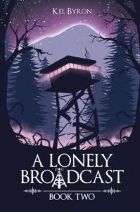 Cover image of A Lonely Broadcast Book Two